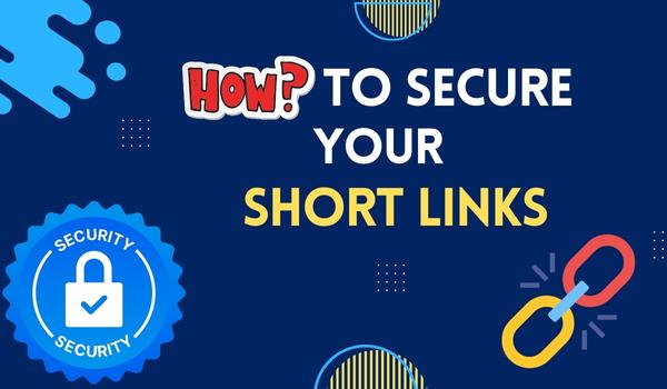 How to Secure Your Short Links